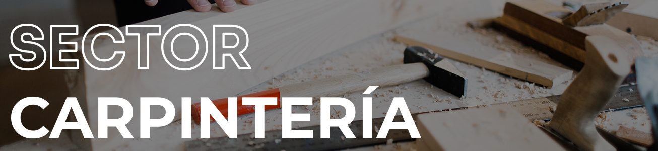 SECTOR CARPINTERIA